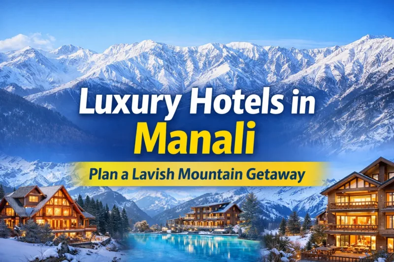 Luxury Hotels in Manali
